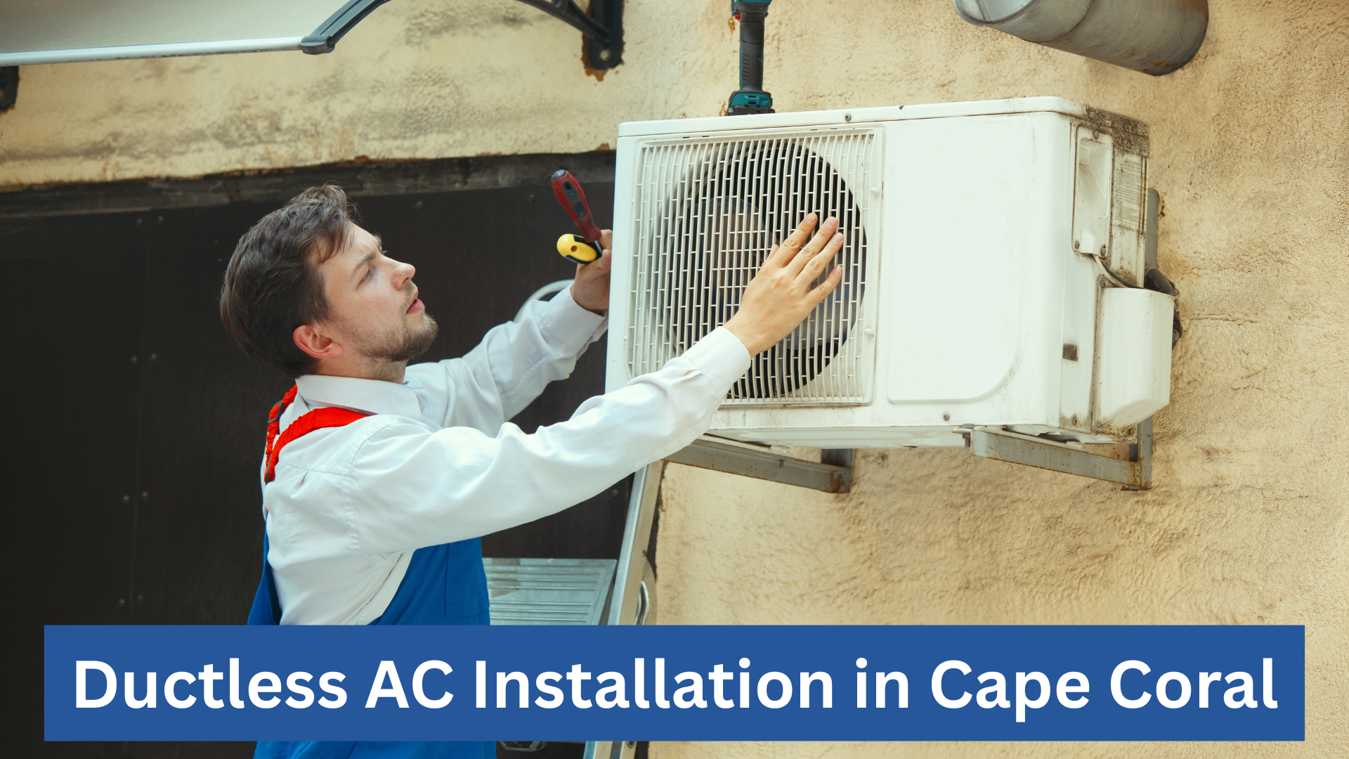 Ductless Ac Installation In Cape Coral