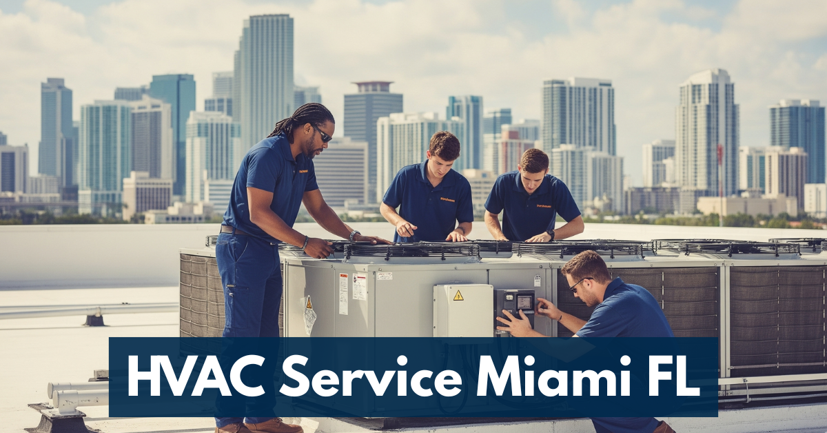 Hvac Service Miami Fl