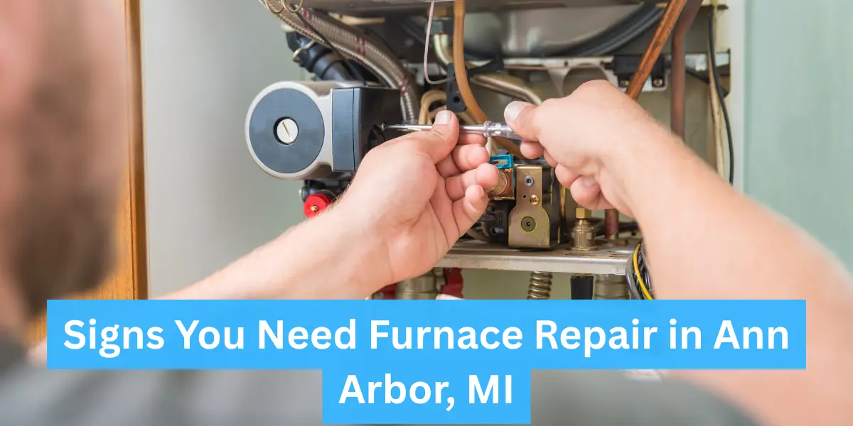Furnace Repair In Ann Arbor