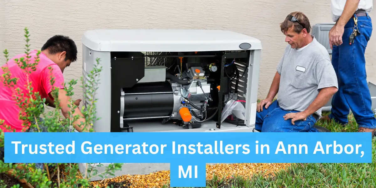 Generator Installers In Ann Arbor
