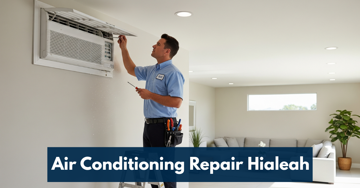 Air Conditioning Repair Hialeah