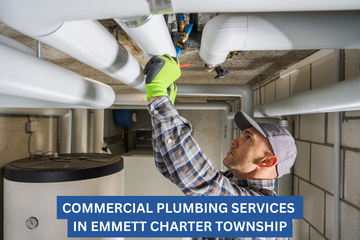 Commercial Plumbing Services In Emmett Charter Township