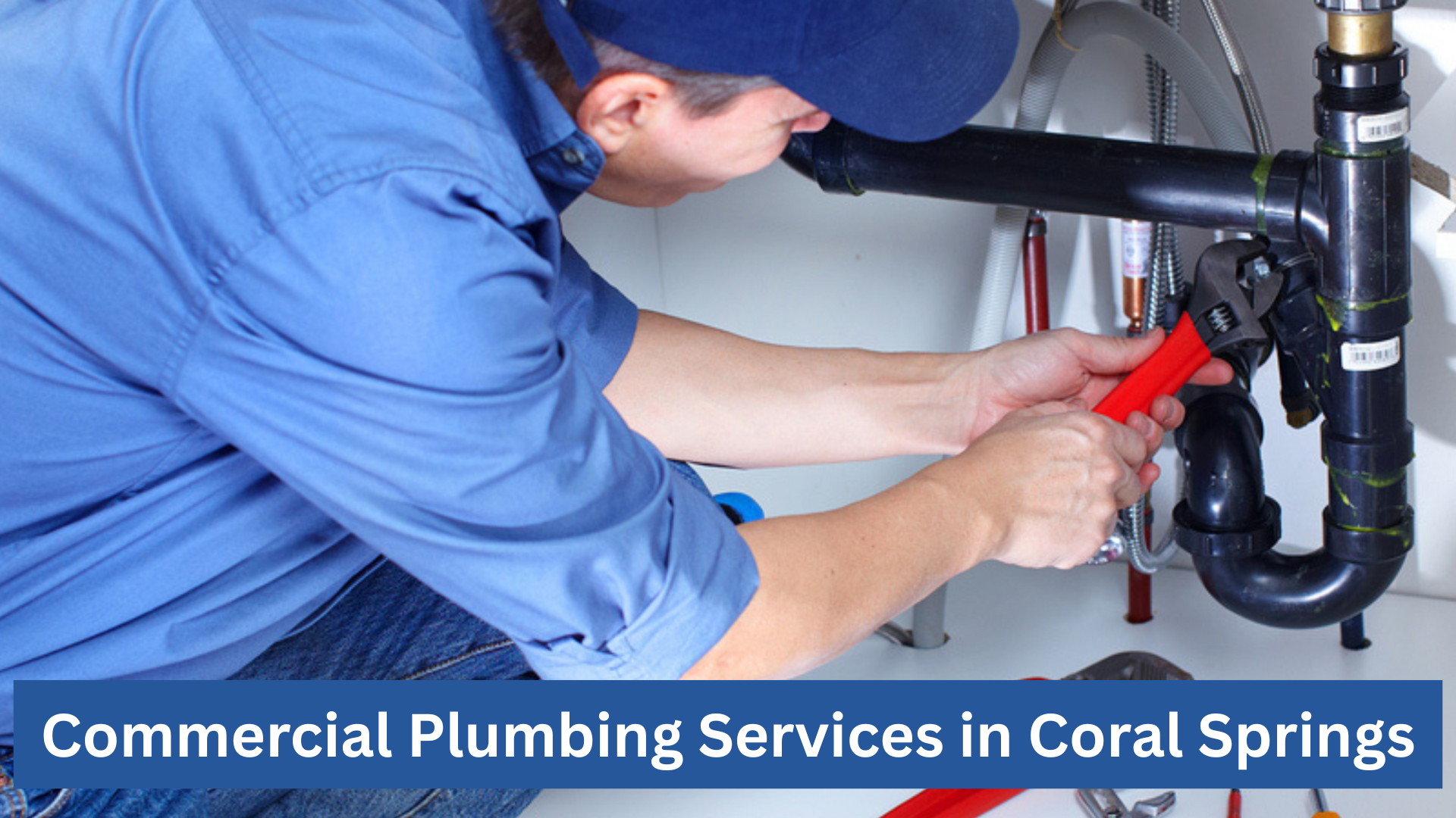 Commercial Plumbing Services In Coral Springs