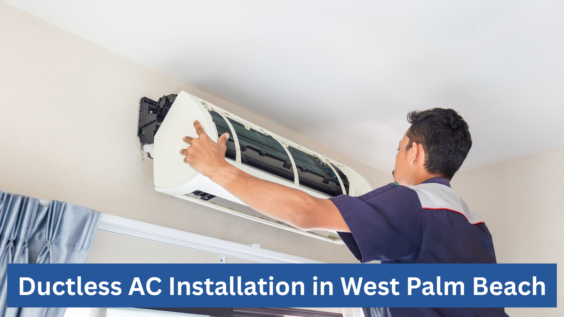 Ductless Ac Installation In West Palm Beach