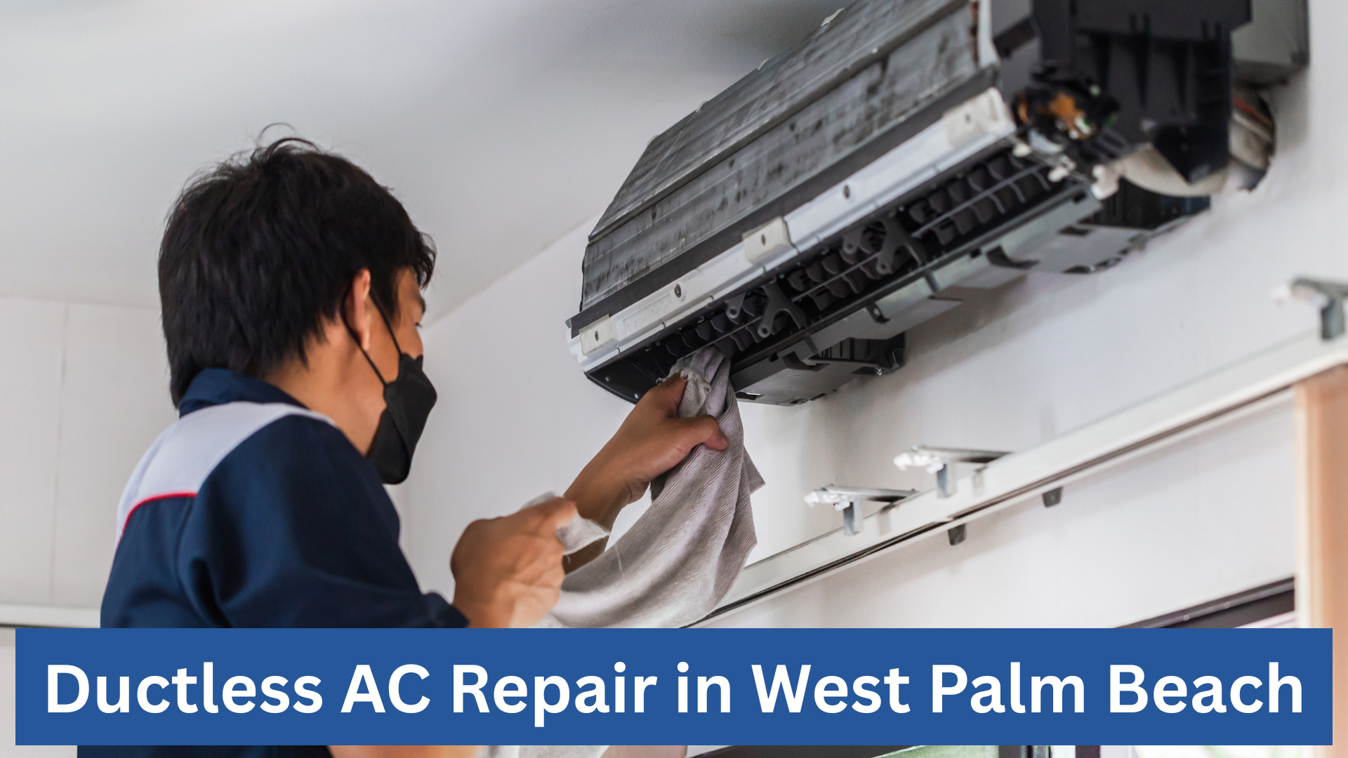 Ductless Ac Repair In West Palm Beach