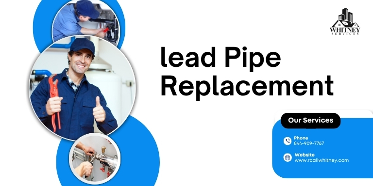 Whitney Services offers Lead Pipe Replacement Protecting Your Home’s Water Quality In Portage, Mi