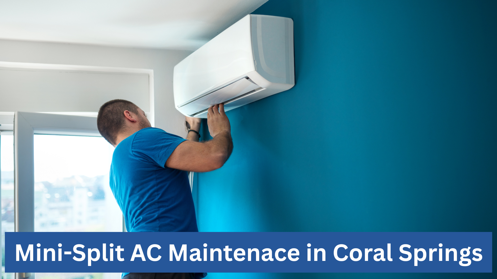 Mini Split Ac Maintenance In Coral Springs