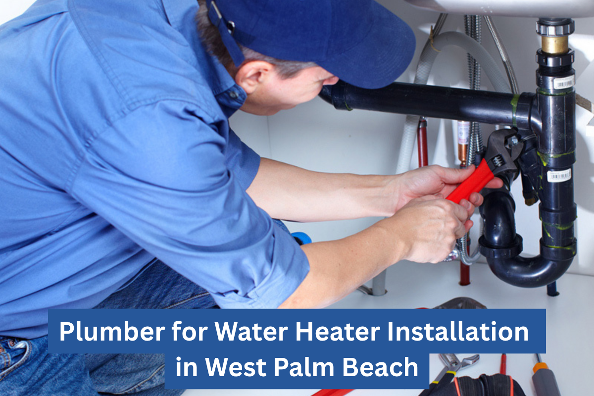 Plumber For Water Heater Installation In West Palm Beach