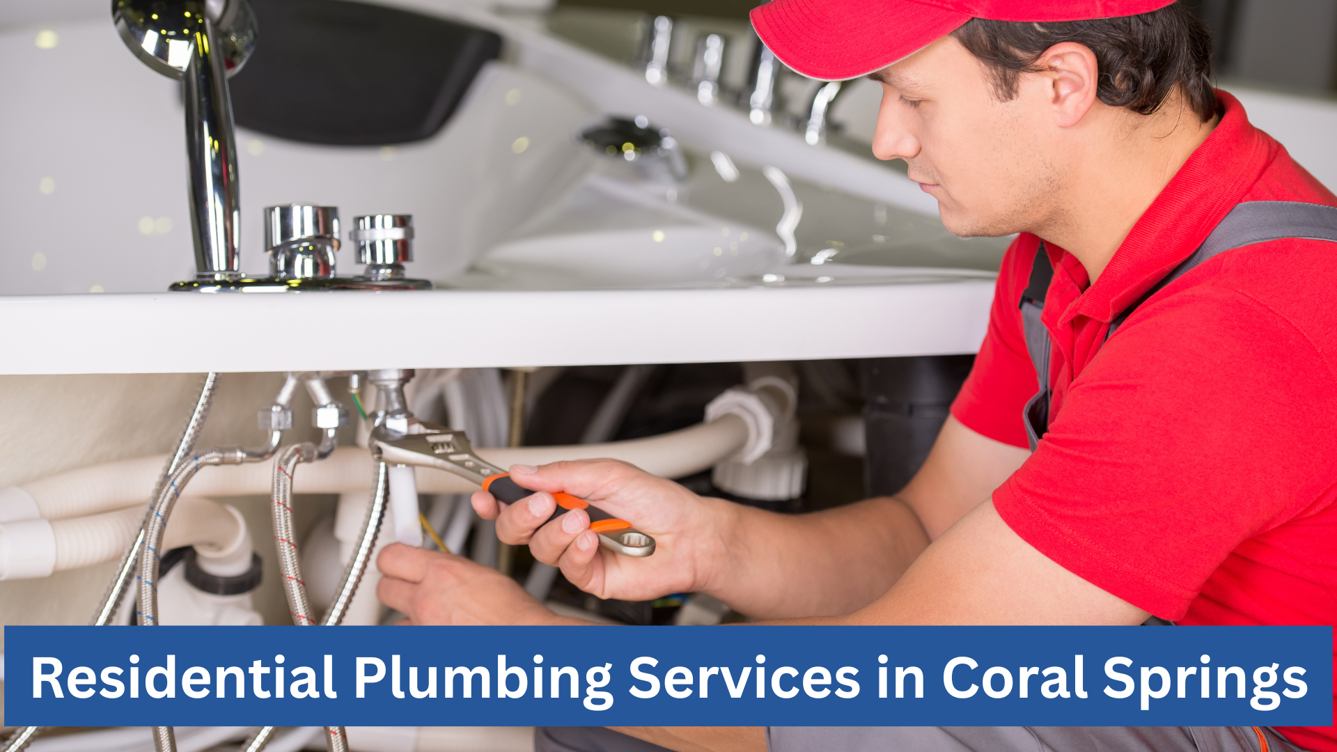 Residential Plumbing Services In Coral Springs