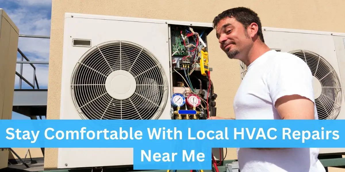 Local Hvac Repairs Near Me