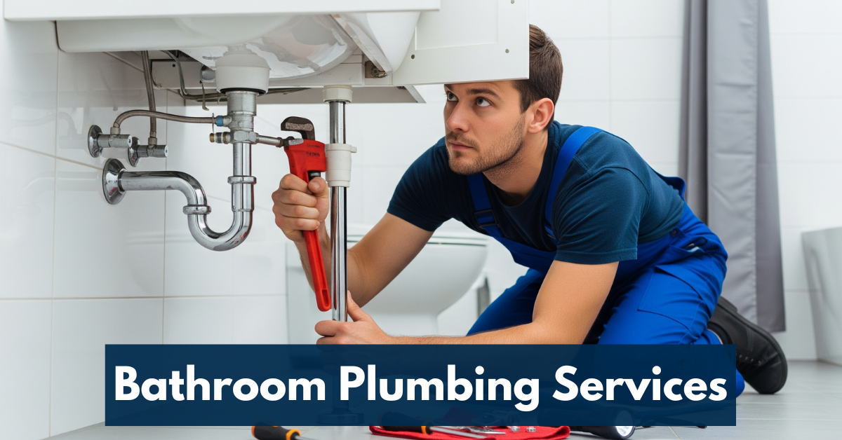 Bathroom Plumbing Services In Schoolcraft