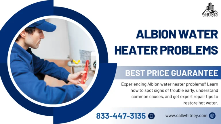 Albion Water Heater Problems