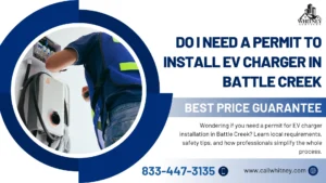 Do I Need A Permit To Install Ev Charger In Battle Creek