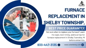Furnace Replacement In Shelby Township, Mi