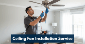 Ceiling Fan Installation Service (3)