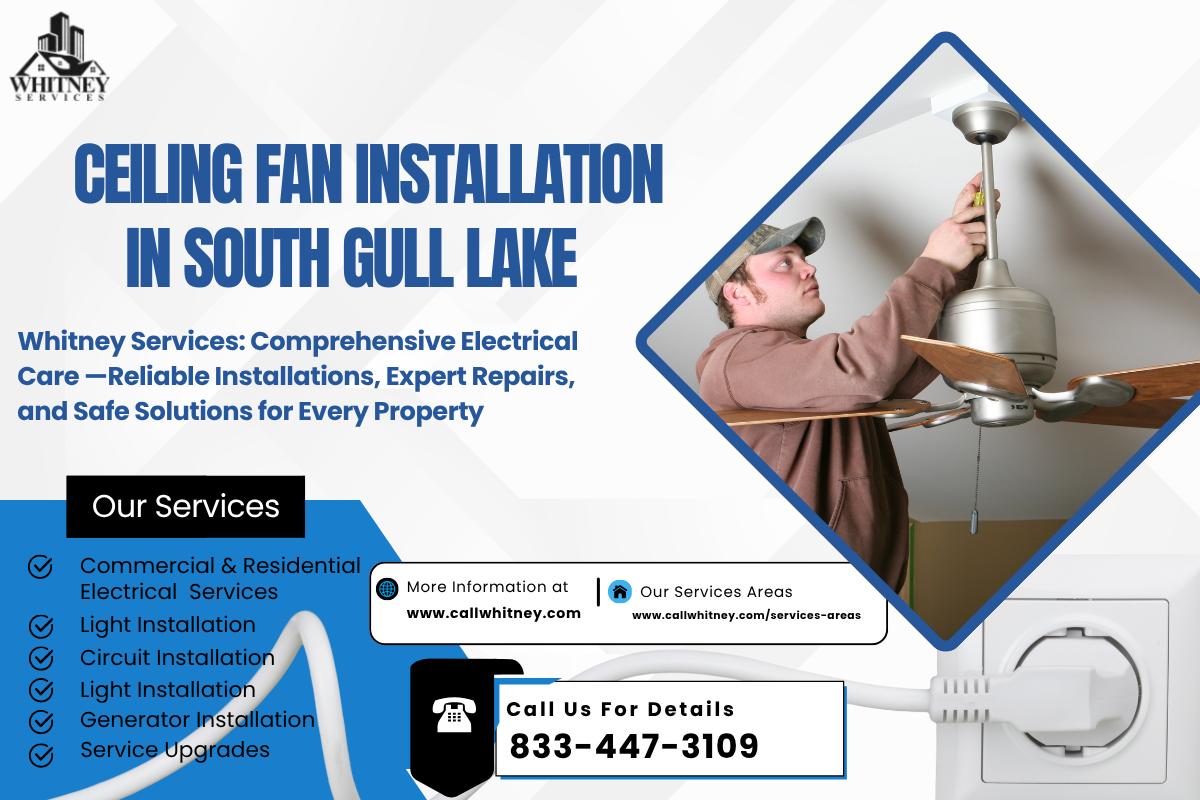 Ceiling Fan Installation In South Gull Lake