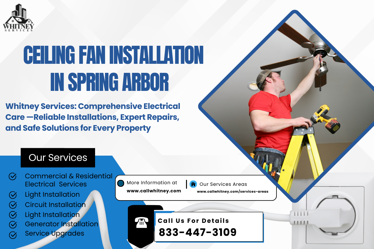 Ceiling Fan Installation In Spring Arbor
