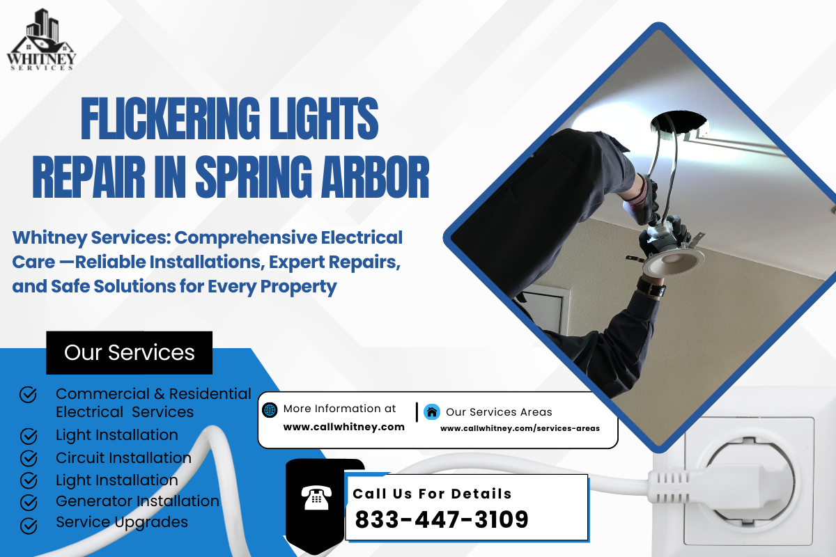 Flickering Lights Repair In Spring Arbor