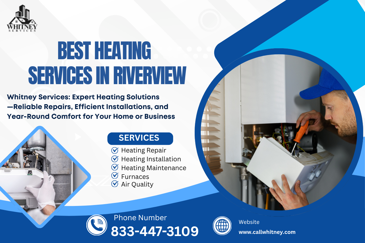 Best Heating Services In Riverview