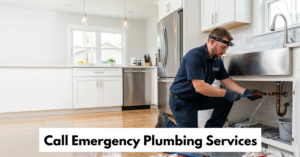 Call Emergency Plumbing Services
