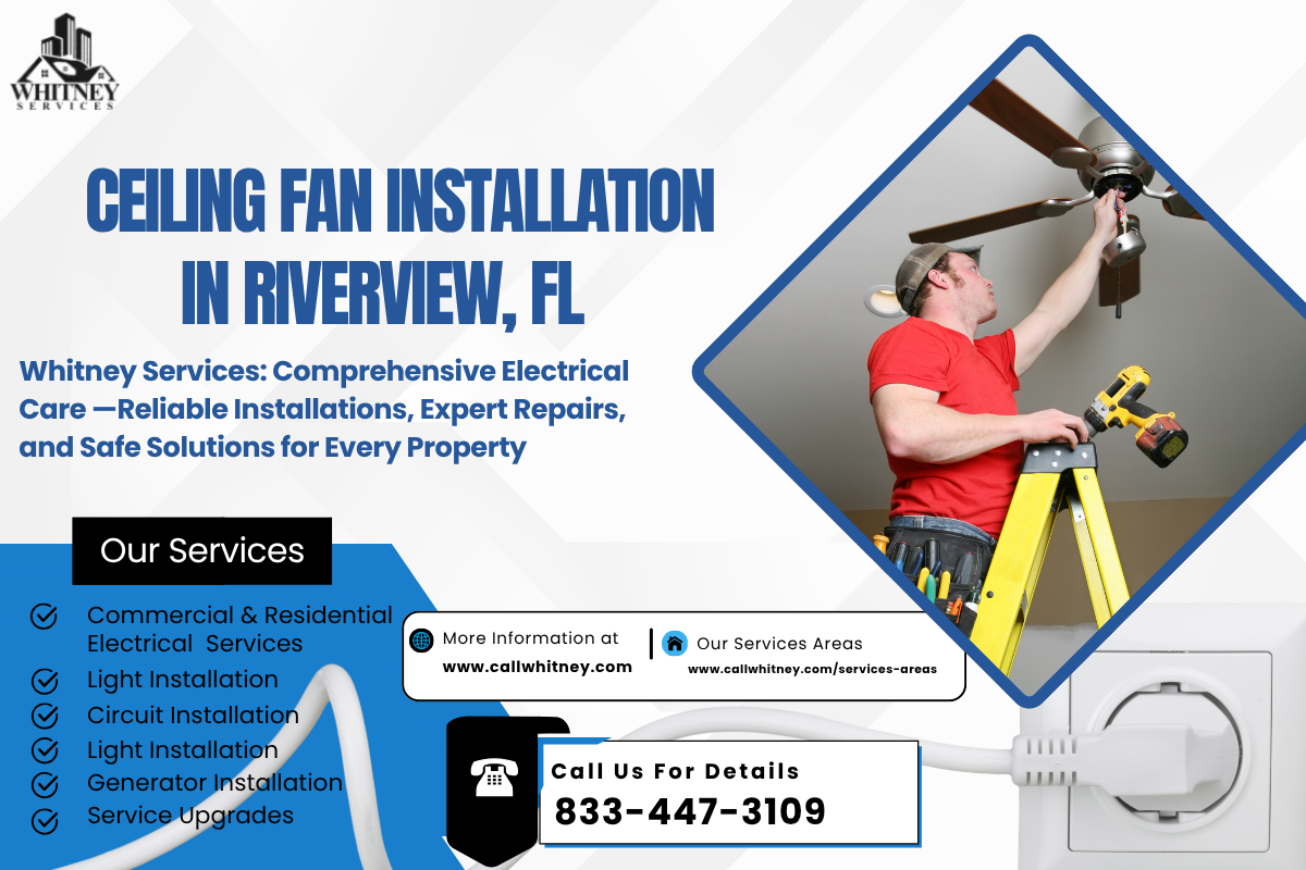 Ceiling Fan Installation In Riverview