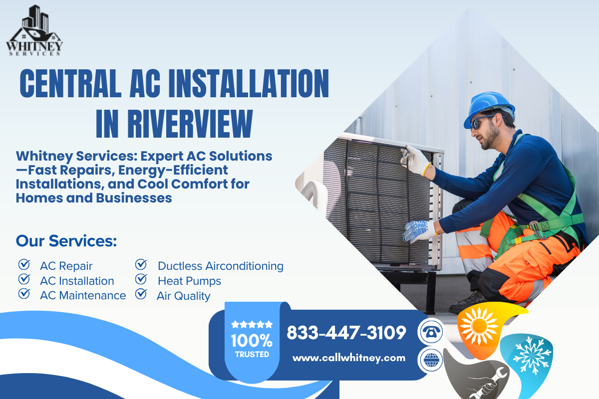 Central Ac Installation In Riverview