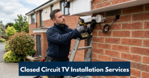Closed Circuit Tv Installation Services