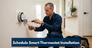 Schedule Smart Thermostat Installation