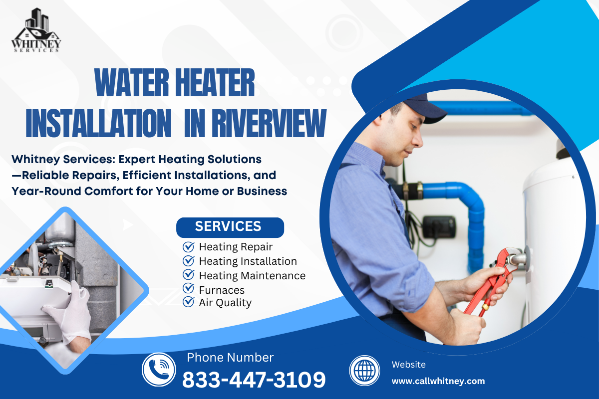 Water Heater Installation In Riverview