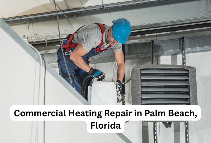 Commercial Heating Repair Palm Beach