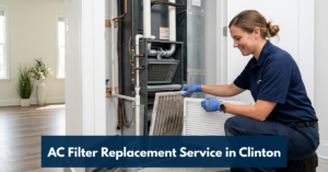 Ac Filter Replacement Service In Clinton