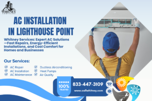 Ac Installation In Lighthouse Point