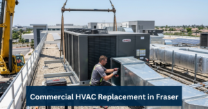 Commercial Hvac Replacement In Fraser