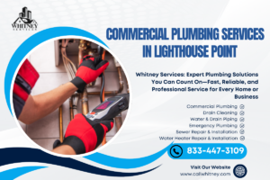Commercial Plumbing Services In Lighthouse Point
