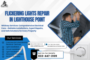 Flickering Lights Repair In Lighthouse Point, Fl