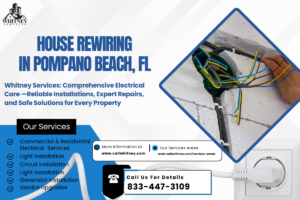 House Rewiring In Pompano Beach, Fl