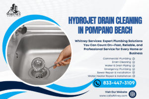Hydrojet Drain Cleaning In Pompano Beach