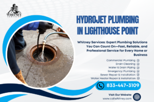 Hydrojet Plumbing In Lighthouse Point