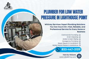 Plumber For Low Water Pressure In Lighthouse Point