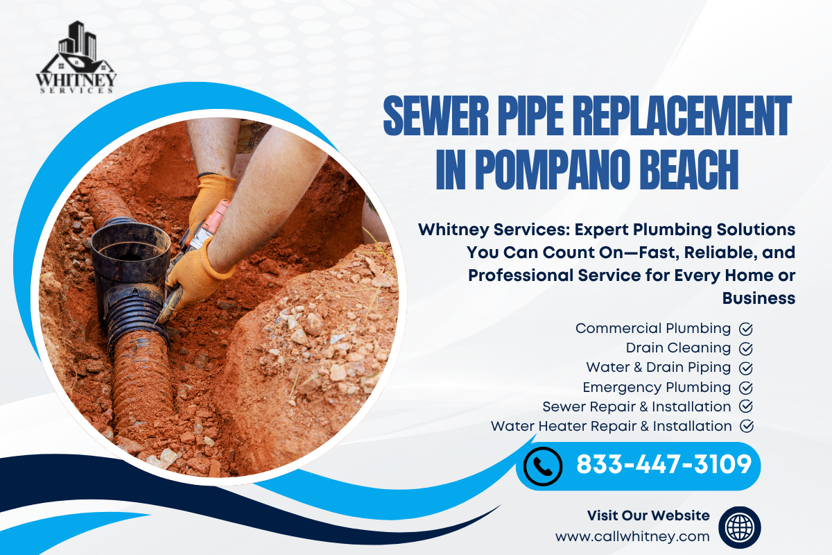Sewer Pipe Replacement In Pompano Beach