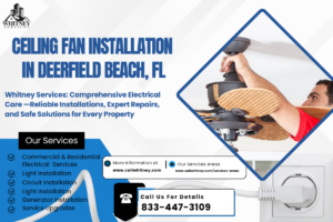 Ceiling Fan Installation In Deerfield Beach, Fl