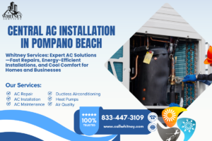 Central Ac Installation In Pompano Beach