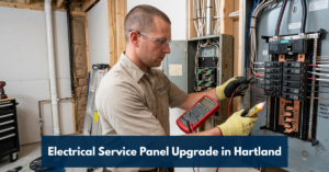 Electrical Service Panel Upgrade In Hartland
