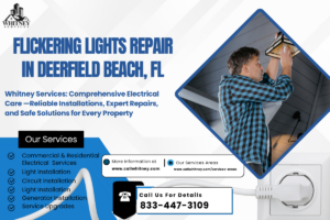 Flickering Lights Repair In Deerfield Beach, Fl