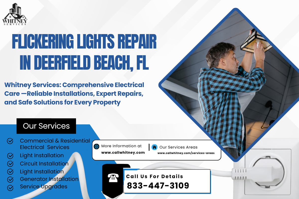 Flickering Lights Repair In Deerfield Beach, Fl