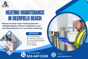 Heating Maintenance In Deerfield Beach