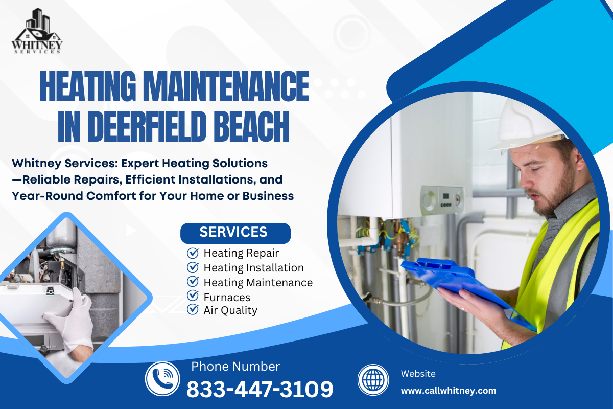 Heating Maintenance In Deerfield Beach