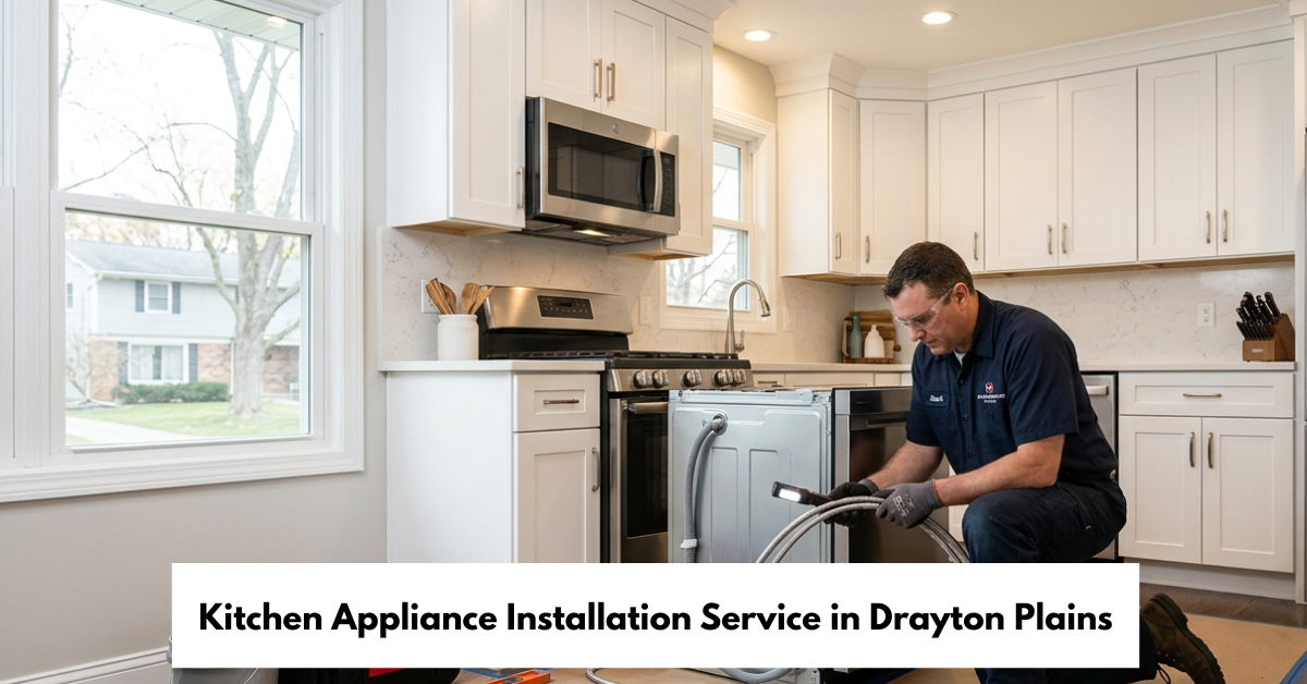 Kitchen Appliance Installation Service In Drayton Plains