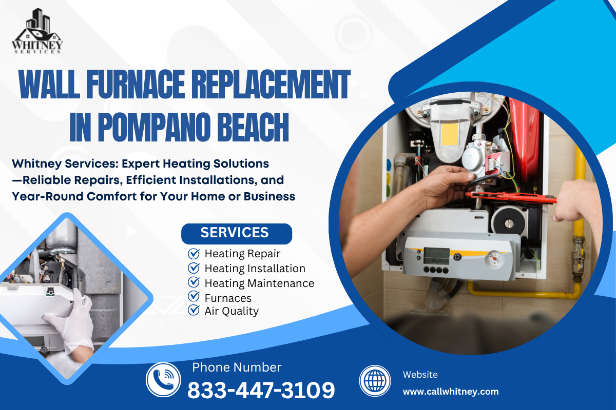 Wall Furnace Replacement In Pompano Beach