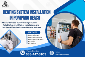 Heating System Installation In Pompano Beach
